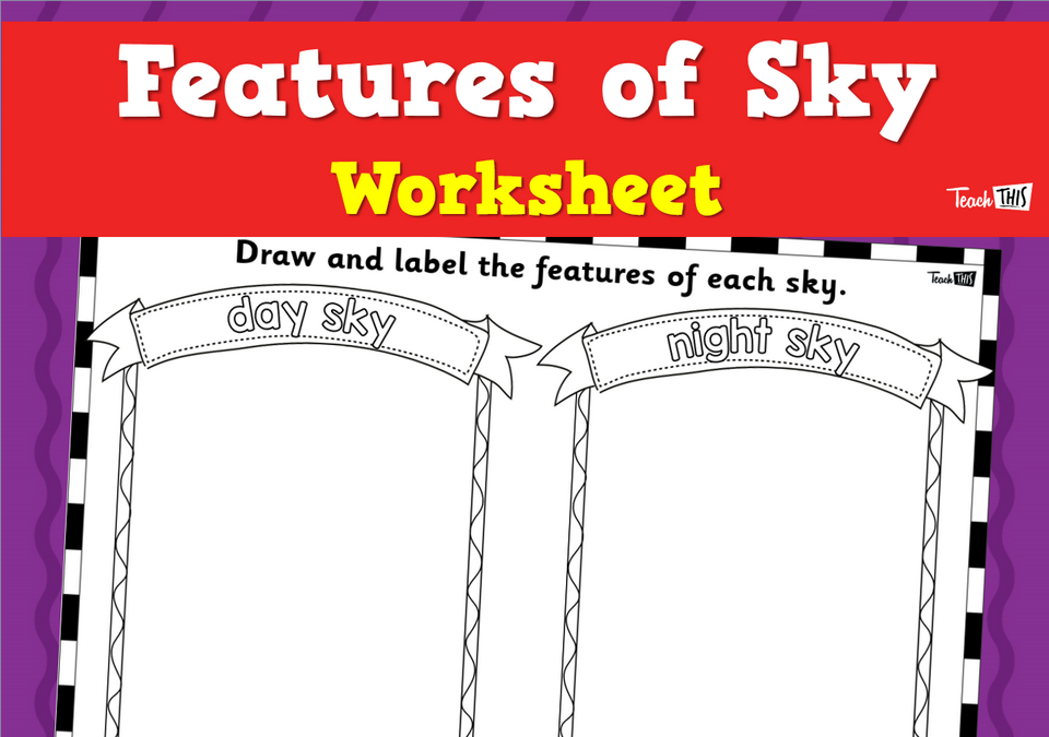 Features of Sky Worksheet Teacher Resources and Classroom Games
